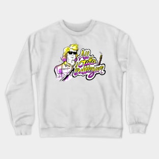 All outta bubblegum Crewneck Sweatshirt